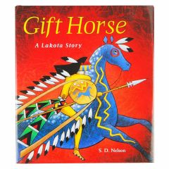 Gift Horse: A Lakota Story