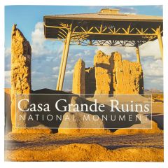 Casa Grande Ruins National Monument Book